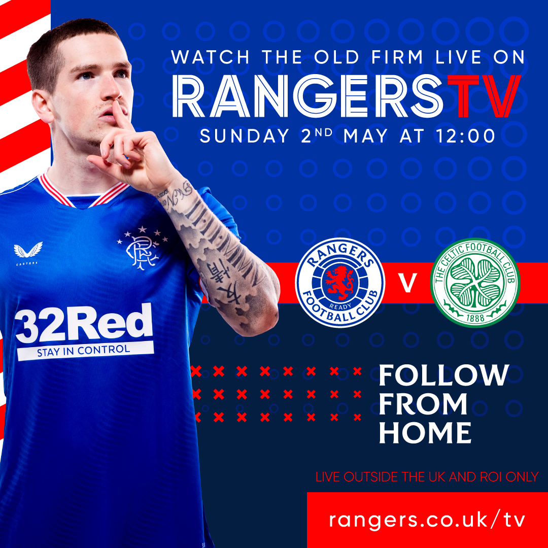 Old Firm Live On RangersTV! | Rangers Football Club