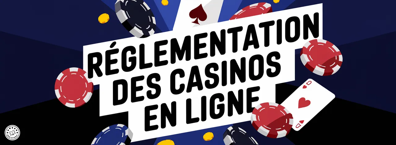 Réglementation des casinos en ligne : Ce qu'il faut savoir