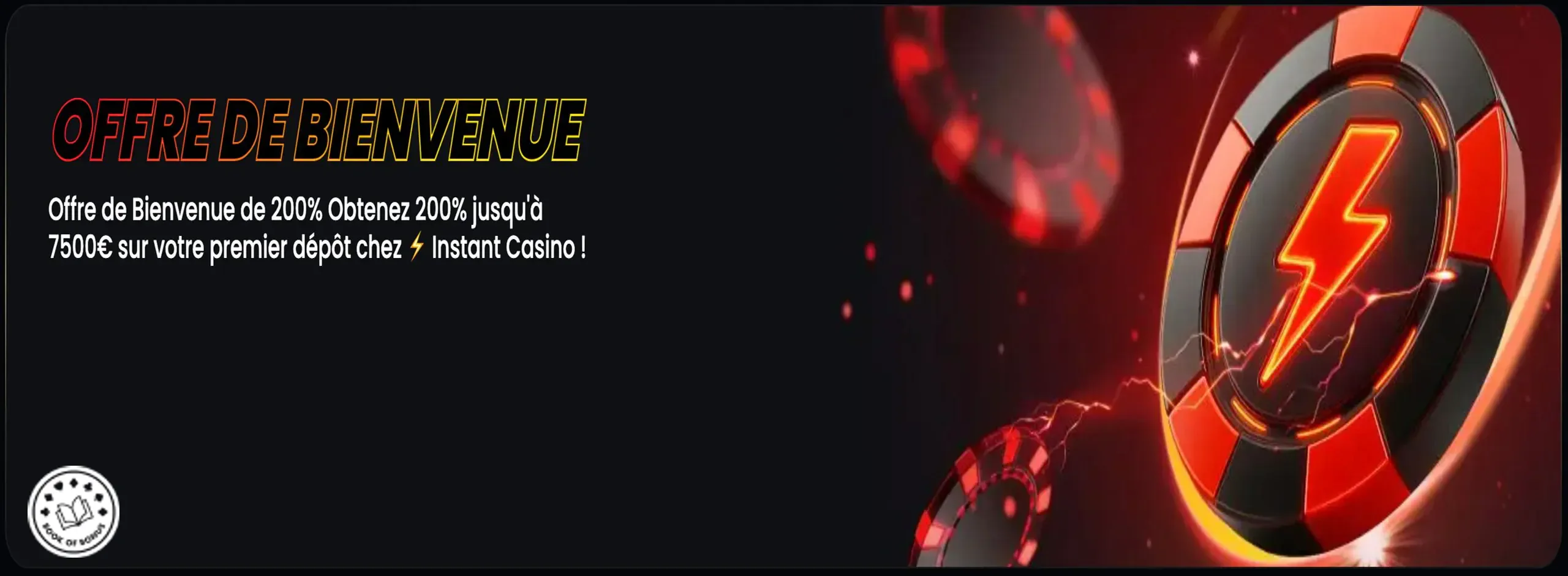 instant casino bonus de bienvenue