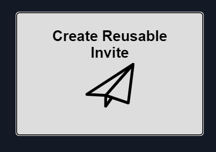 15,Create Reusable Invite