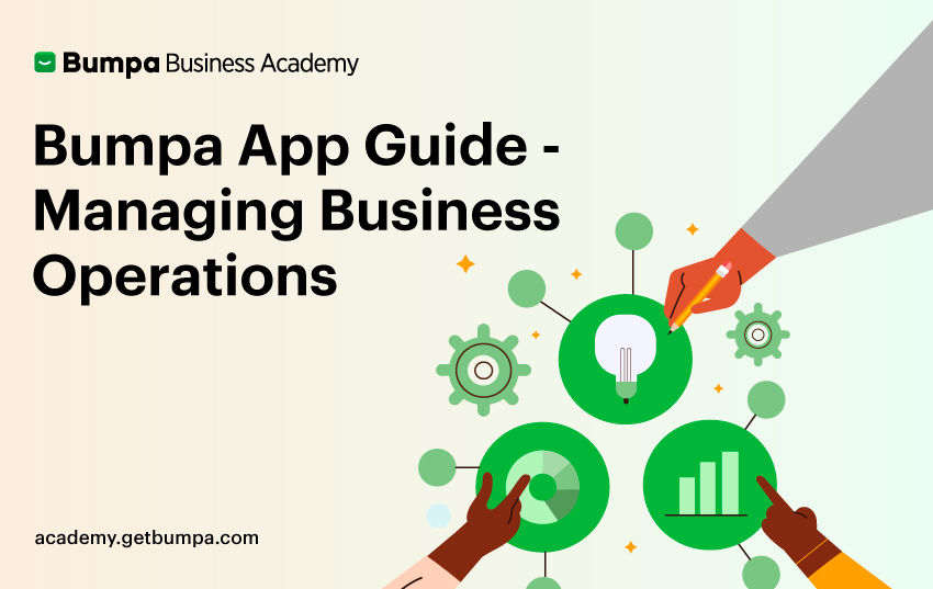 Bumpa App Guide - Managing Business Operations