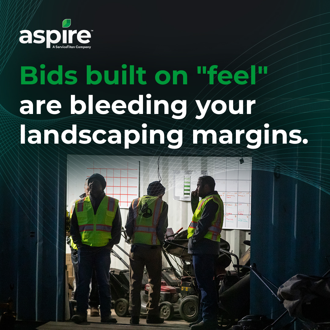 Bids built on feel are bleeding your landscaping margins
