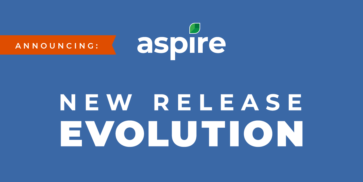 Aspire Evolution Release rollout: Here’s what to expect