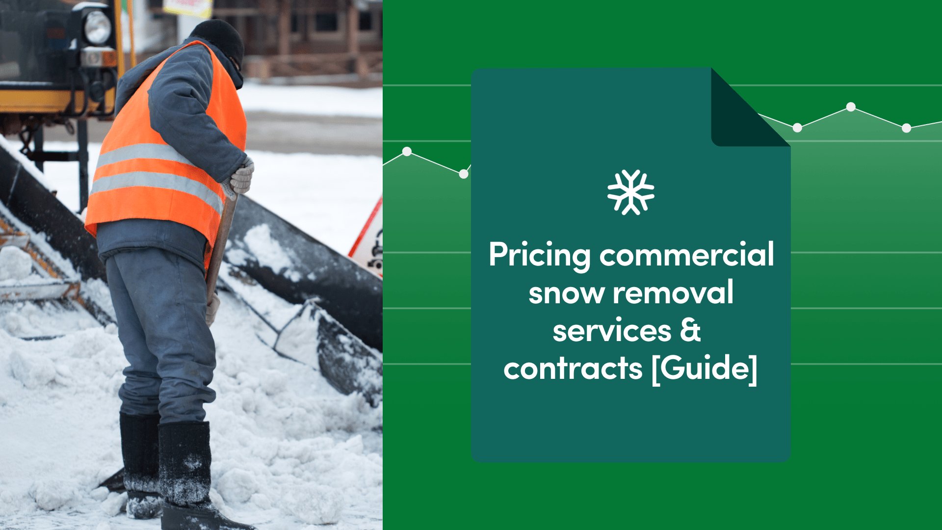 Pricing commercial snow removal services & contracts [Guide]