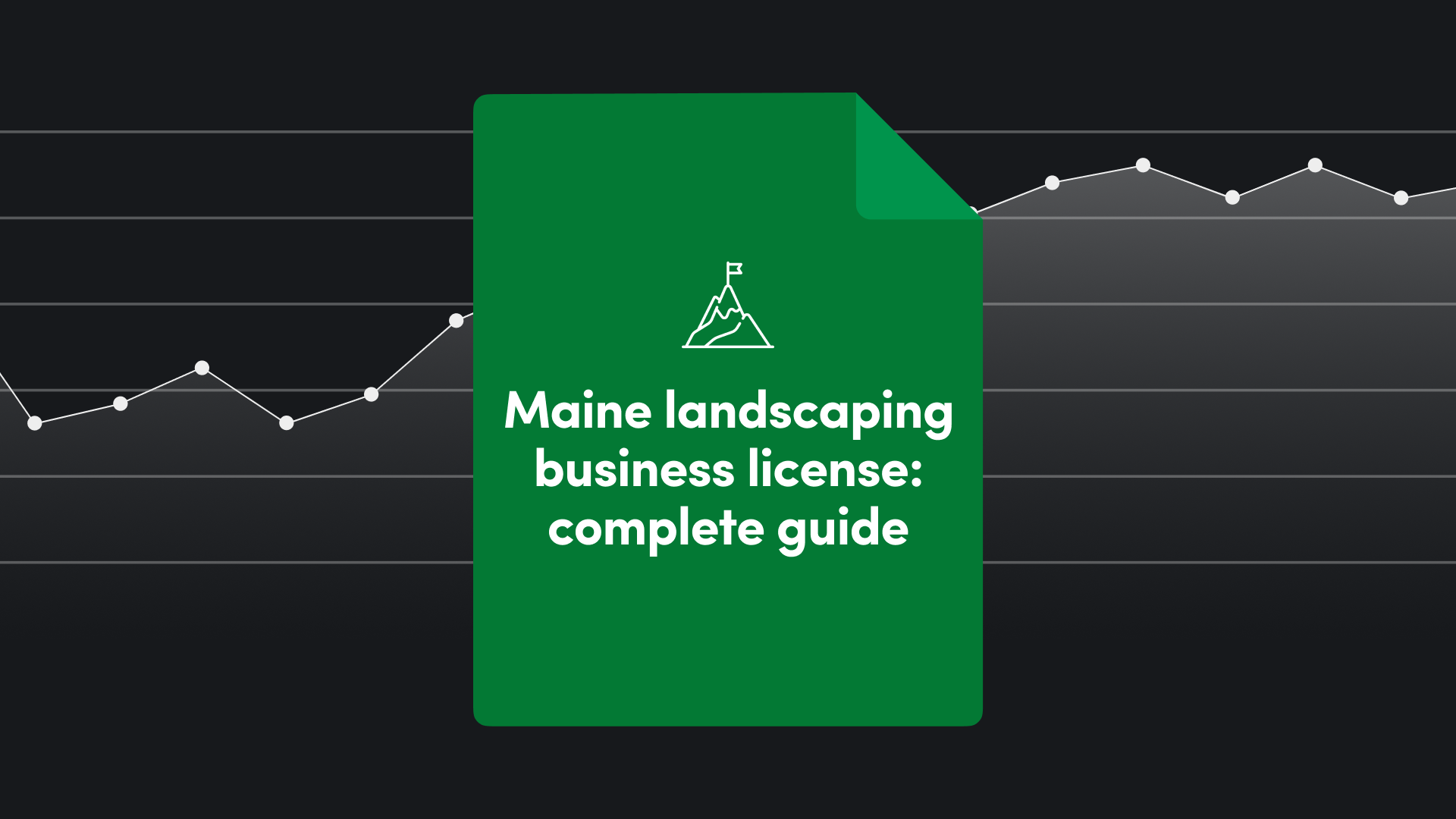 Step-by-step process to get a landscaping business license in Maine