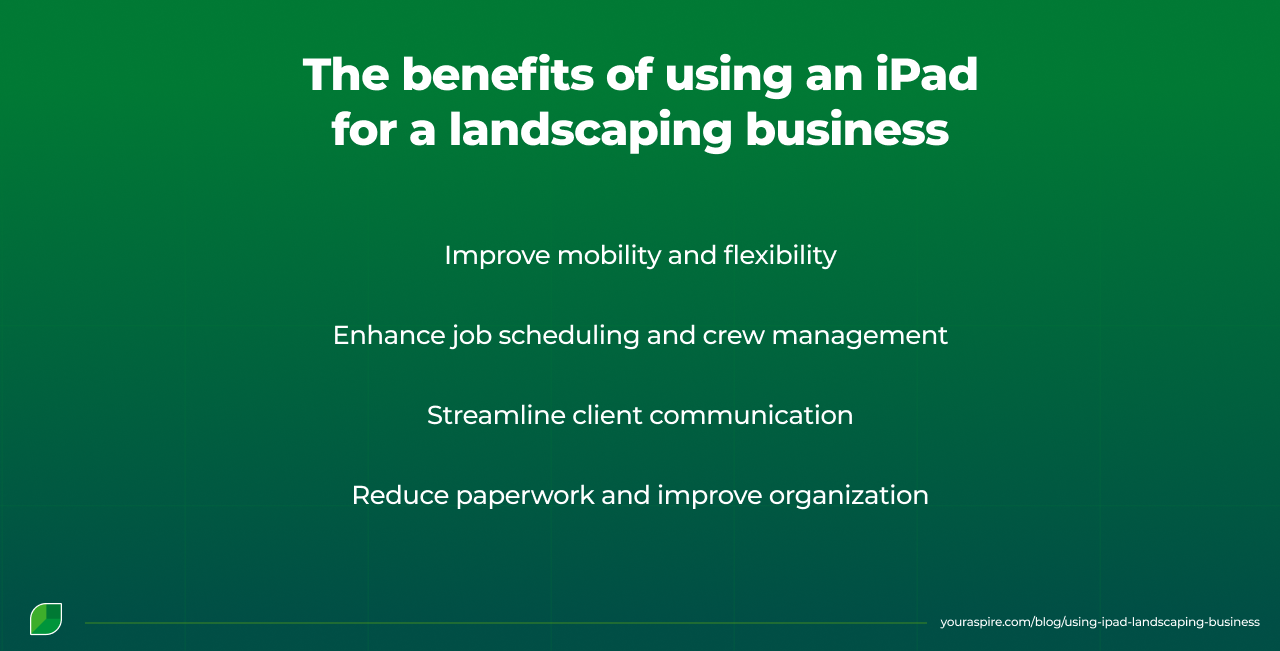 The benefits of using an iPad for a landscaping business