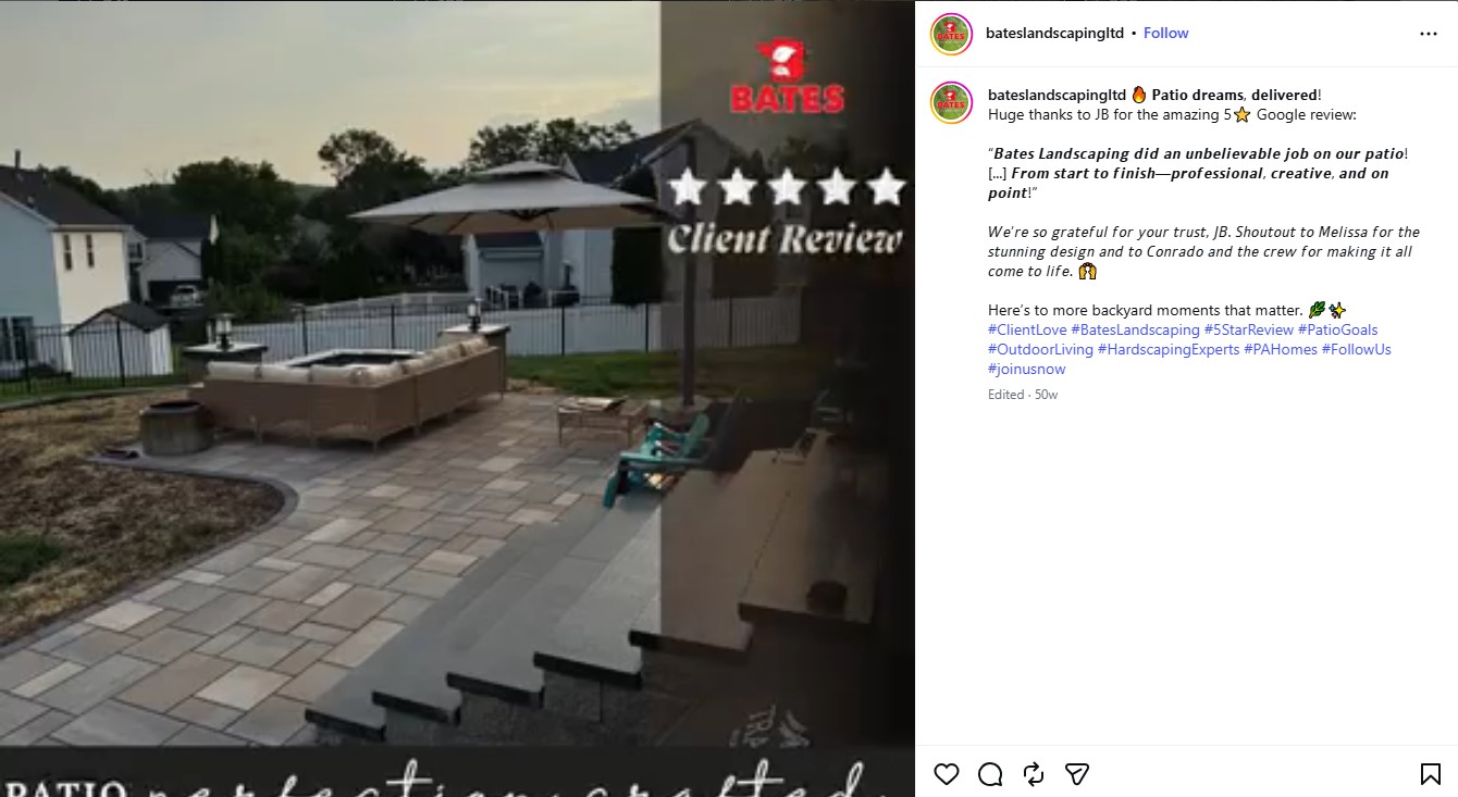 Customer Testimonials Post on Instagram by Bates Landscaping