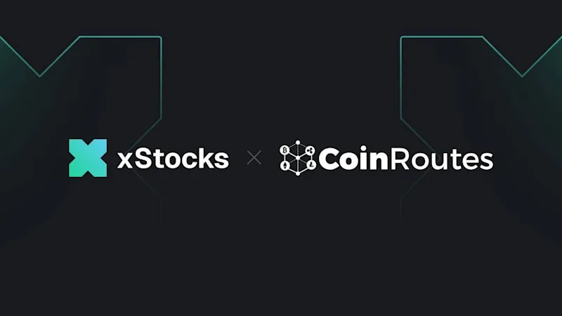CoinRoutes Integrates with xStocks to Accelerate Institutional Trading of Tokenized Equities