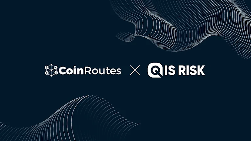 CoinRoutes Acquires QIS Risk to Redefine Institutional Crypto Trading