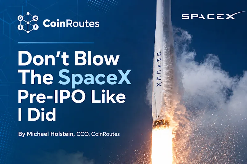Don’t Blow The SpaceX Pre-IPO Like I Did 