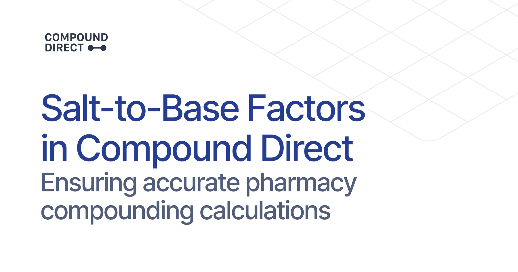 Salt Factor Formula Salt-to-Base Factors in Compound Direct: Ensuring accurate pharmacy ...