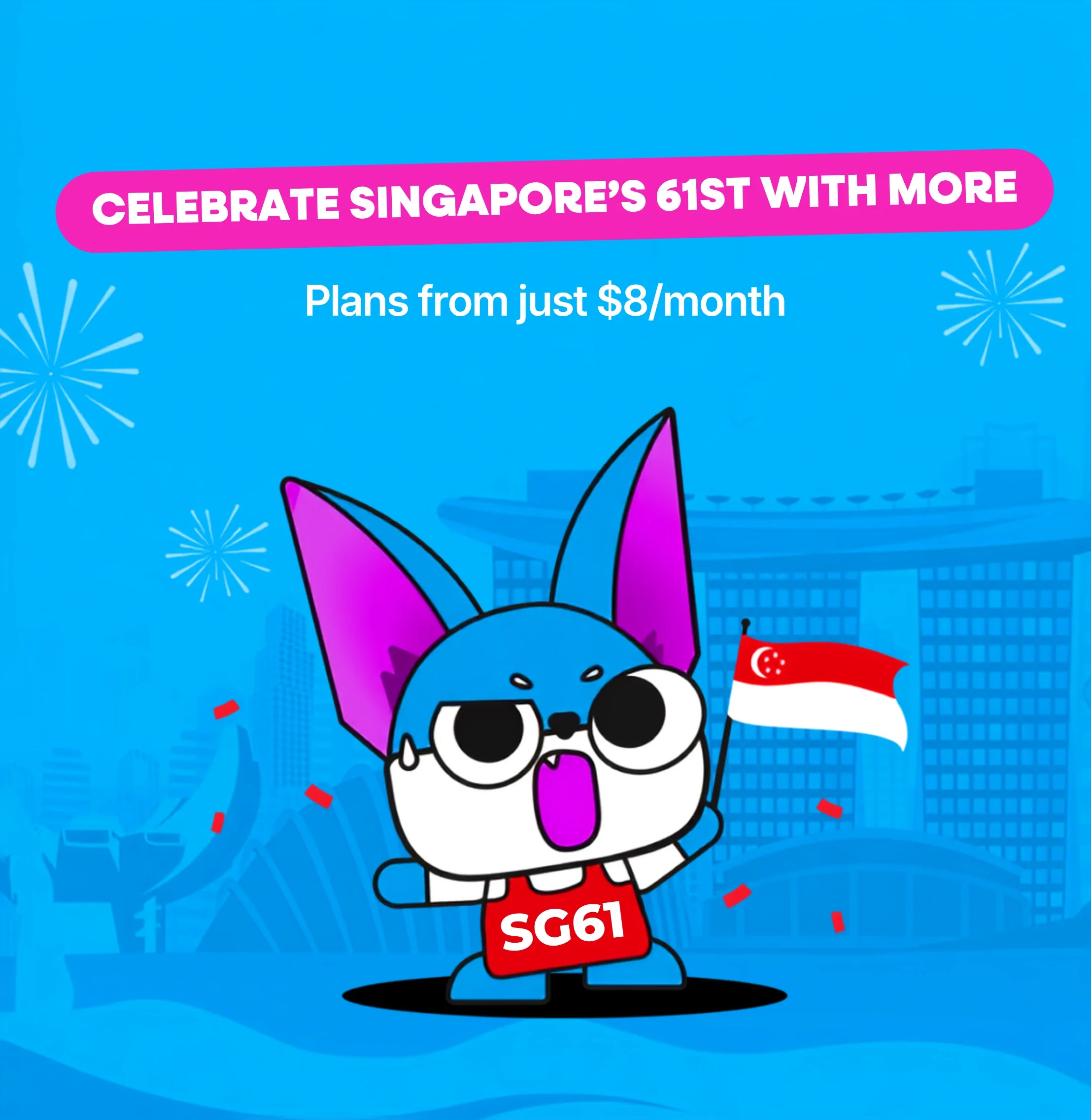 Celebrate Singapore's 61st With More