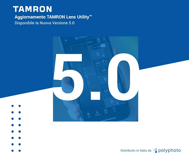 TAMRON annuncia l'aggiornamento 5.0 per Tamron Lens Utility