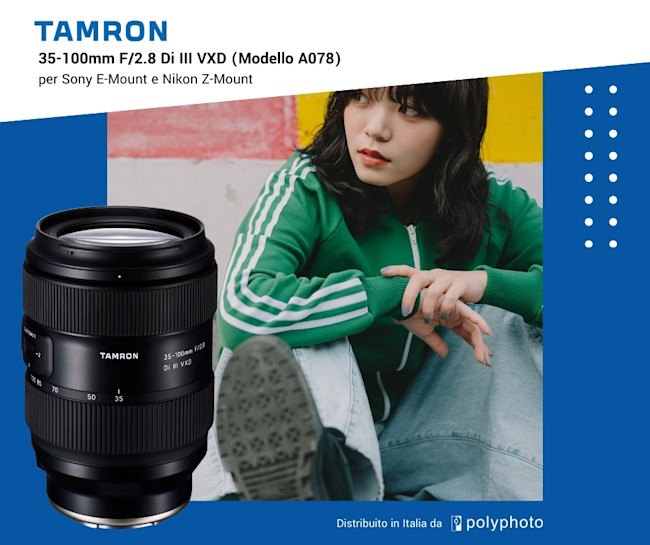 TAMRON annuncia il 35-100m per Sony E-Mount e Nikon Z-Mount