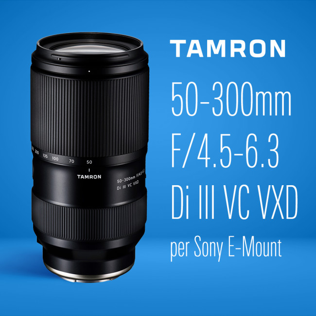 Tamron annuncia il nuovo 50-300mm F4.5-6.3 per Sony E-Mount