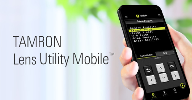TAMRON annuncia l'applicazione TAMRON Lens Utility Mobile per i sistemi operativi Android che consente di ottimizzare le funzioni dell'obiettivo sul campo utilizzando uno smartphone