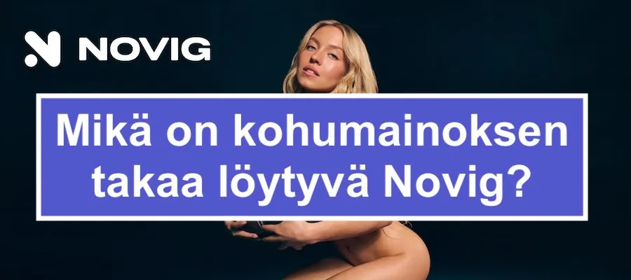 Mikä on kohuttu Novig? Sydney Sweeneyn alastomuus räjäytti internetin