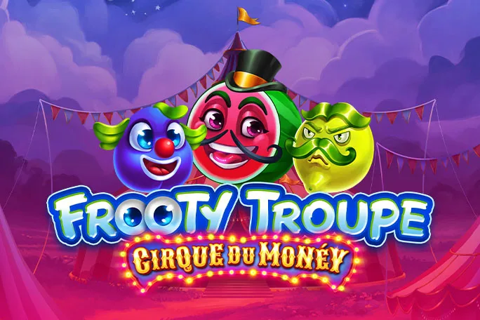Play Frooty Troupe – Cirque Du Monéy on Starcasino.be online casino