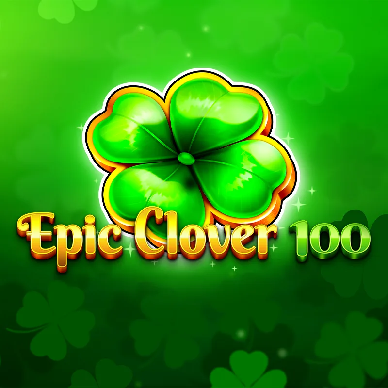 Epic Clover 100