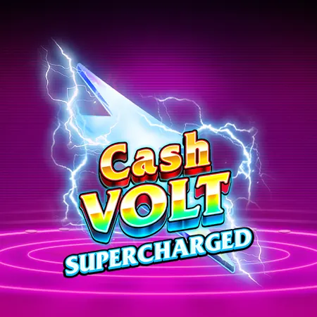 Cash Volt Supercharged