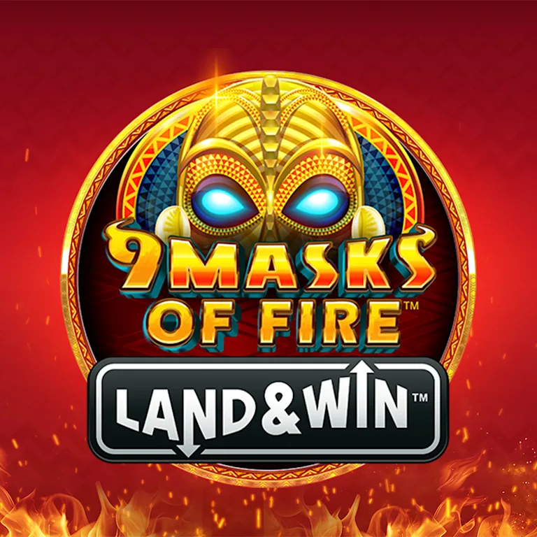 9 Masks of Fire™ Land & Win™