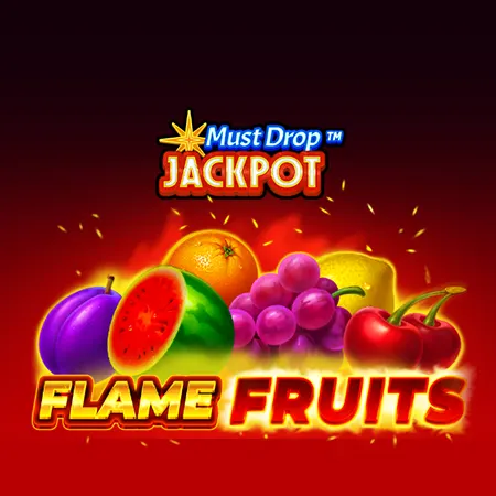 Must Drop JACKPOT™ Flame Fruits(POFS)