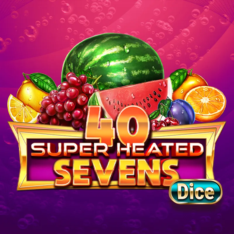 40 Super Heated Sevens Dice