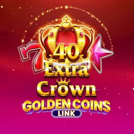 40 Extra Crown Golden Coins Link
