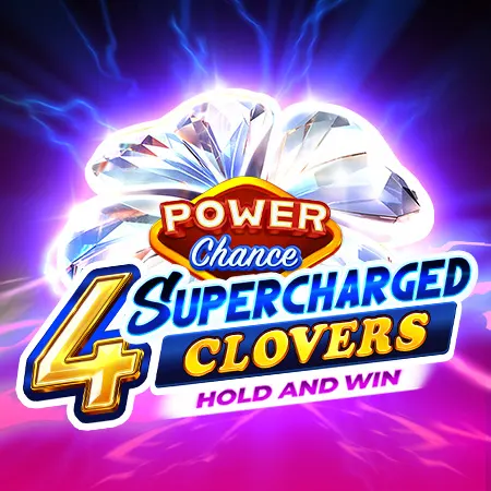 4 Supercharged Clovers: Hold and Win Power Chance