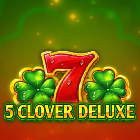 5 Clover Deluxe
