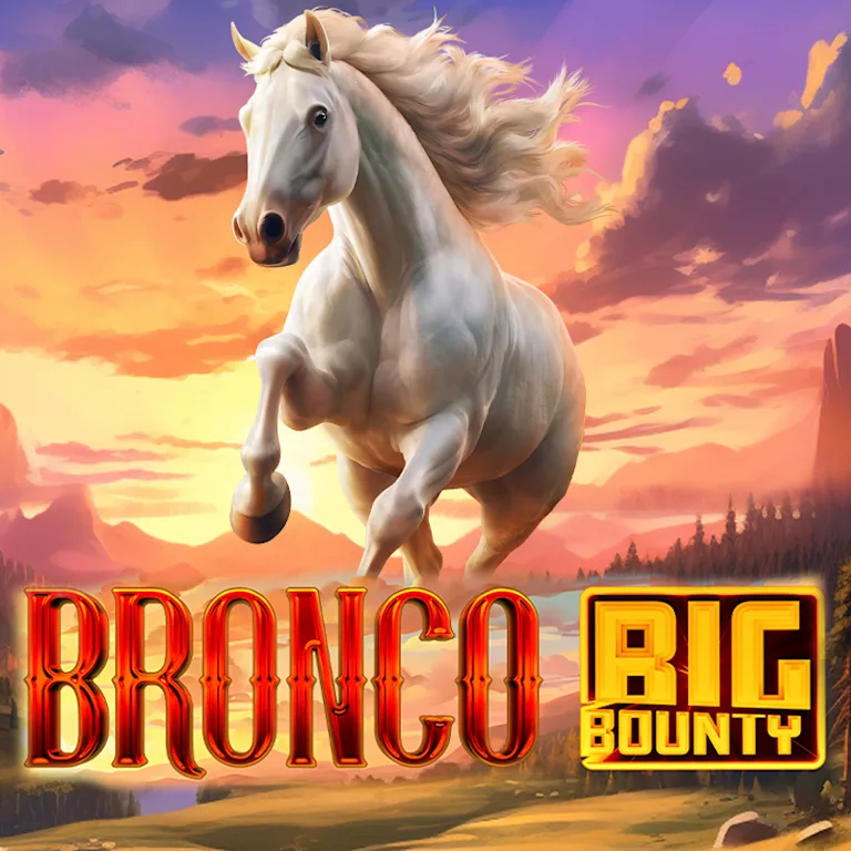 Bronco Big Bounty™