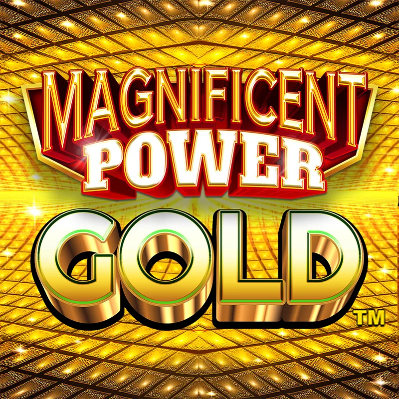 Magnificent Power Gold