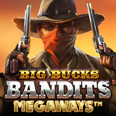Big Bucks Bandits Megaways™
