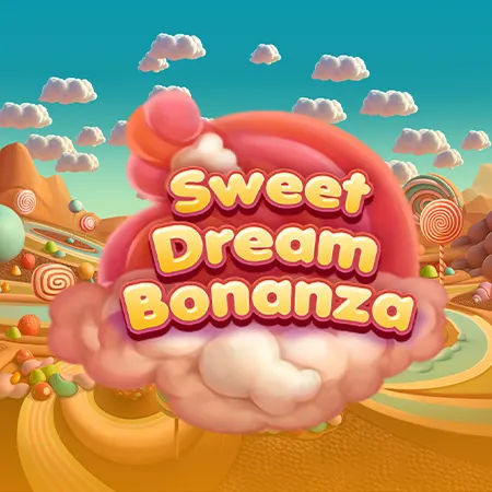 Sweet Dream Bonanza