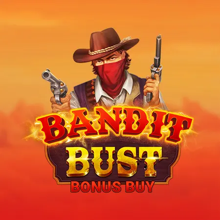Bandit Bust Bonus Buy