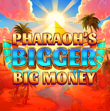 Pharaoh's Bigger Big Money