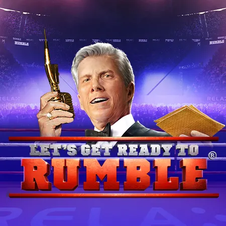 Let's get ready to Rumble