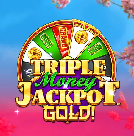 Triple Money Jackpot™ Gold!