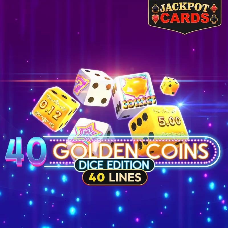 40 Golden Coins Dice Edition