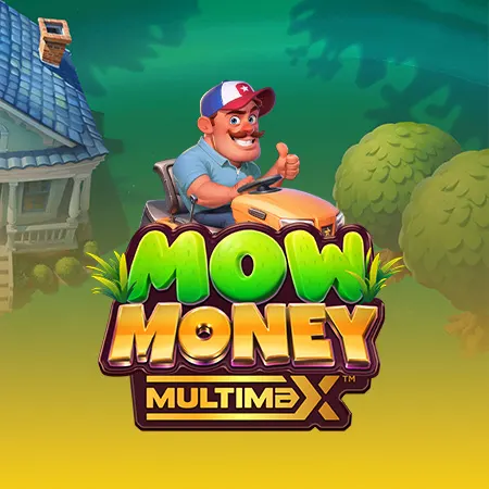 Mow Money MULTIMAX™