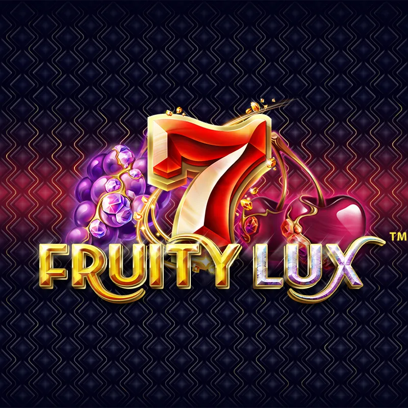 Fruity Lux