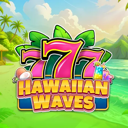 777 Hawaiian Waves