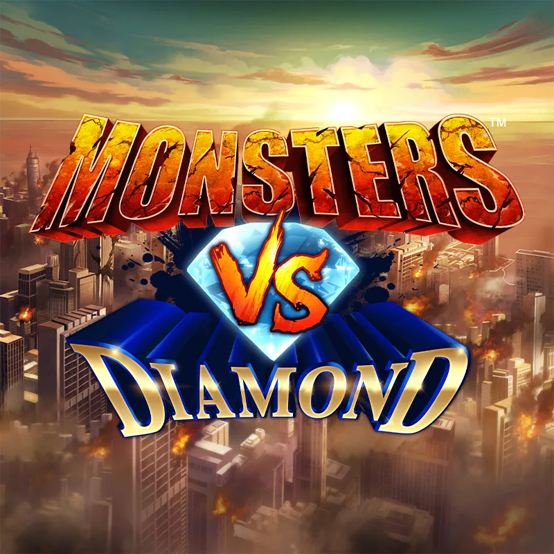 Monsters Vs Diamonds