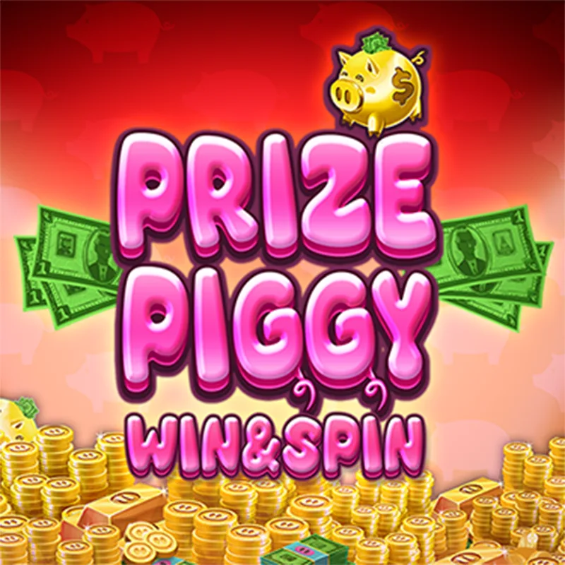 Prize Piggy Win & Spin™
