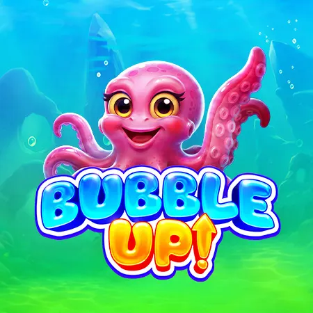 Bubble Up!