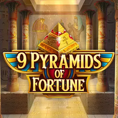 9 Pyramids of Fortune