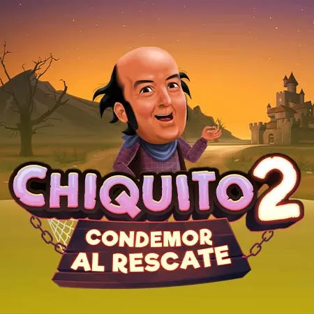 Chiquito 2: Condemor Al Rescate