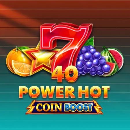 40 Power Hot Coin Boost