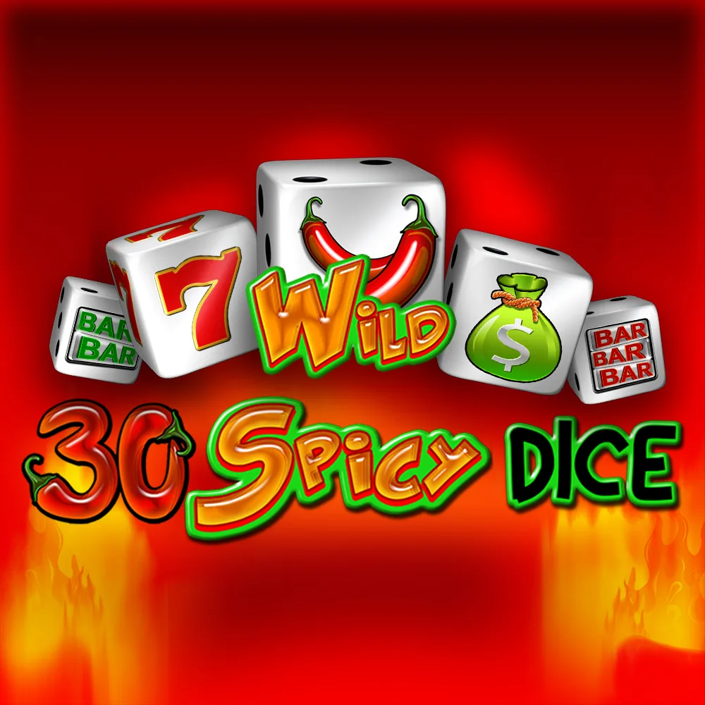 30 Spicy Dice