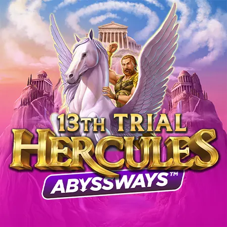 13th Trial Hercules Abyssways